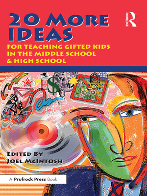 cover image of 20 More Ideas for Teaching Gifted Kids in the Middle School and High School